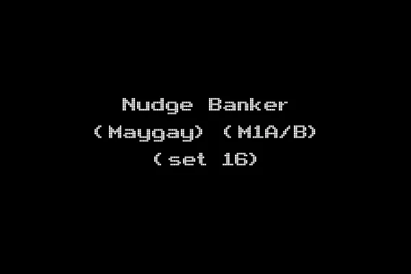 Nudge Banker (Maygay) (M1A/B) (set 16)