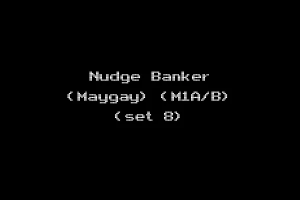 Nudge Banker (Maygay) (M1A/B) (set 8)
