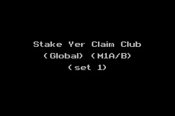 Stake Yer Claim Club (Global) (M1A/B) (set 1)