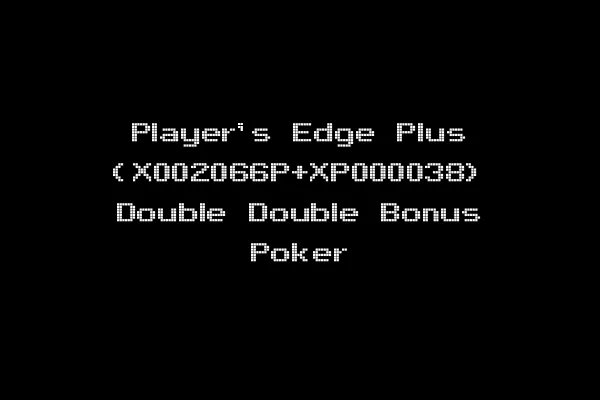Player's Edge Plus (X002066P+XP000038) Double Double Bonus Poker