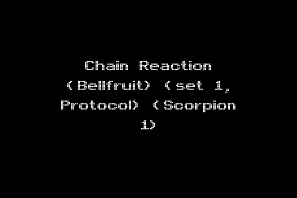 Chain Reaction (Bellfruit) (set 1, Protocol) (Scorpion 1)