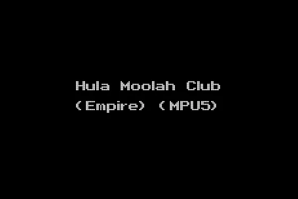 Hula Moolah Club (Empire) (MPU5)