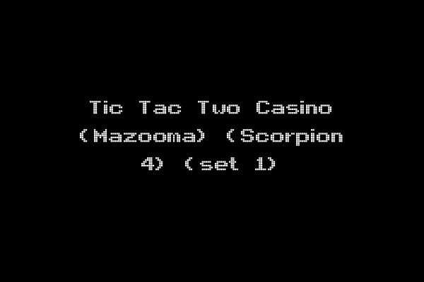 Tic Tac Two Casino (Mazooma) (Scorpion 4) (set 1)