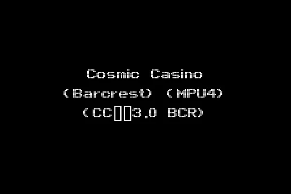Cosmic Casino (Barcrest) (MPU4) (CC__3.0 BCR)