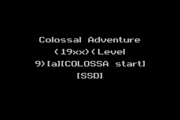 Colossal Adventure (19xx)(Level 9)[a][COLOSSA start] [SSD]
