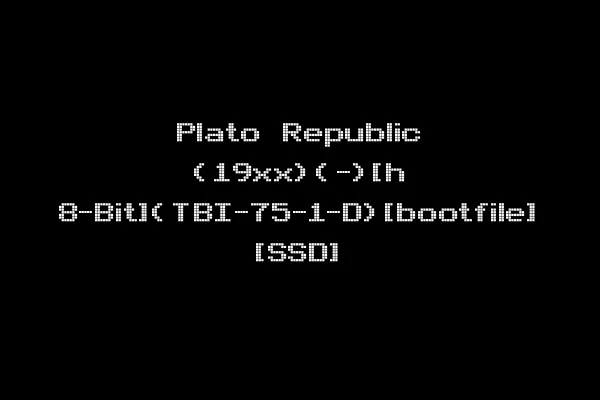 Plato Republic (19xx)(-)[h 8-Bit](TBI-75-1-D)[bootfile] [SSD]