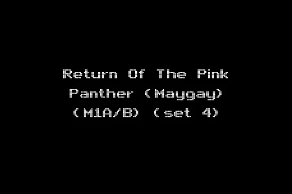 Return Of The Pink Panther (Maygay) (M1A/B) (set 4)