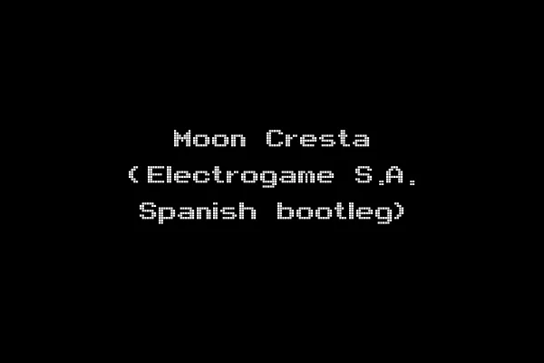 Moon Cresta (Electrogame S.A. Spanish bootleg)