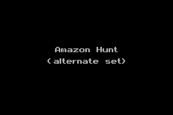Amazon Hunt (alternate set)
