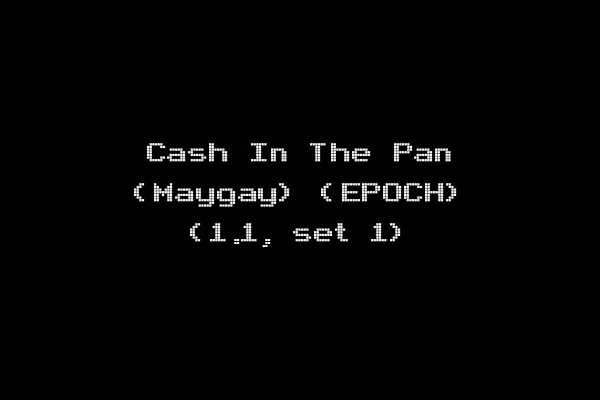 Cash In The Pan (Maygay) (EPOCH) (1.1, set 1)