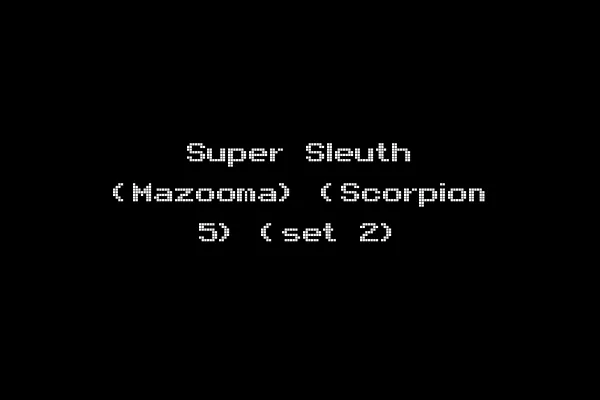 Super Sleuth (Mazooma) (Scorpion 5) (set 2)