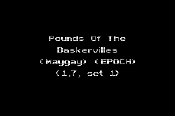 Pounds Of The Baskervilles (Maygay) (EPOCH) (1.7, set 1)