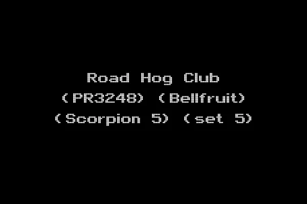 Road Hog Club (PR3248) (Bellfruit) (Scorpion 5) (set 5)