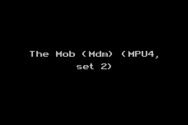 The Mob (Mdm) (MPU4, set 2)