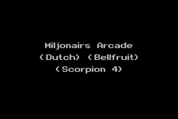 Miljonairs Arcade (Dutch) (Bellfruit) (Scorpion 4)
