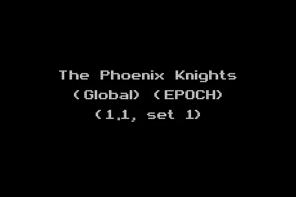 The Phoenix Knights (Global) (EPOCH) (1.1, set 1)