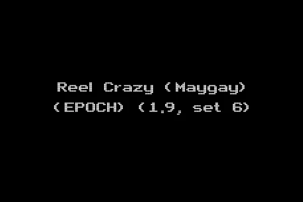 Reel Crazy (Maygay) (EPOCH) (1.9, set 6)