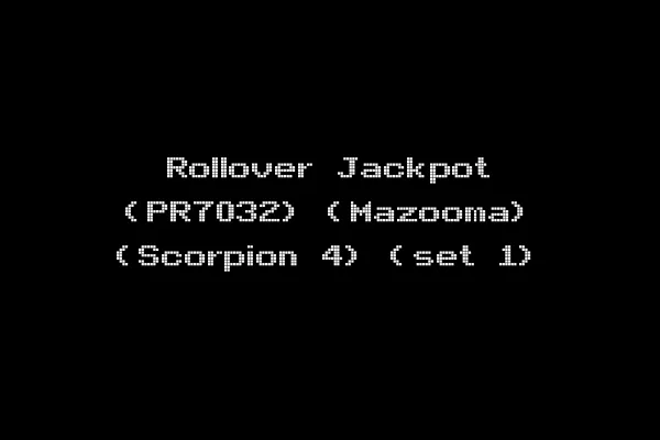 Rollover Jackpot (PR7032) (Mazooma) (Scorpion 4) (set 1)