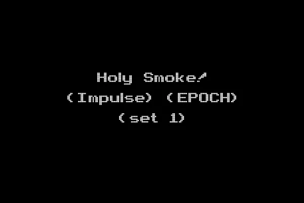 Holy Smoke! (Impulse) (EPOCH) (set 1)