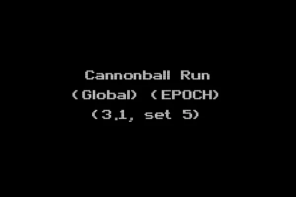 Cannonball Run (Global) (EPOCH) (3.1, set 5)