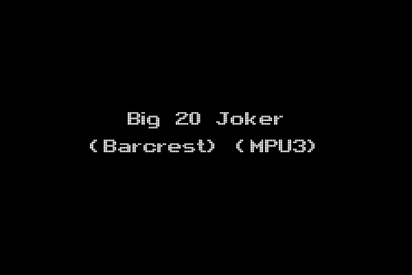Big 20 Joker (Barcrest) (MPU3)