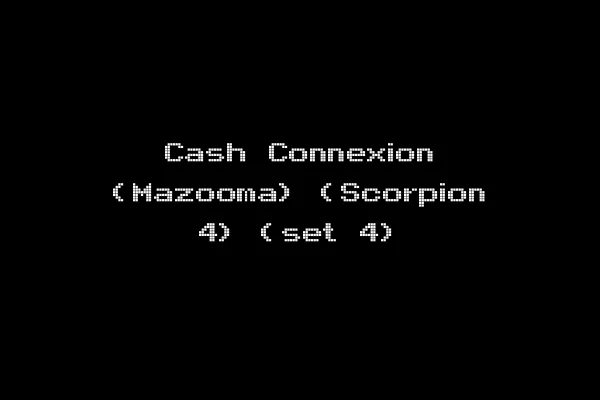 Cash Connexion (Mazooma) (Scorpion 4) (set 4)