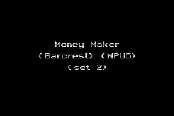 Money Maker (Barcrest) (MPU5) (set 2)