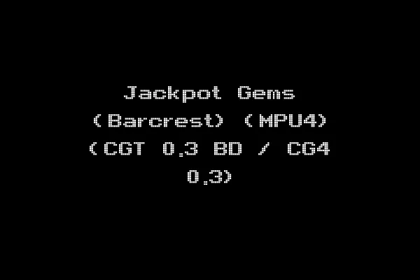 Jackpot Gems (Barcrest) (MPU4) (CGT 0.3 BD / CG4 0.3)