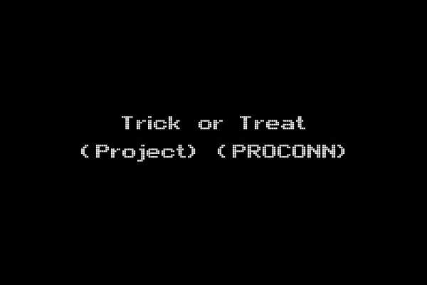 Trick or Treat (Project) (PROCONN)
