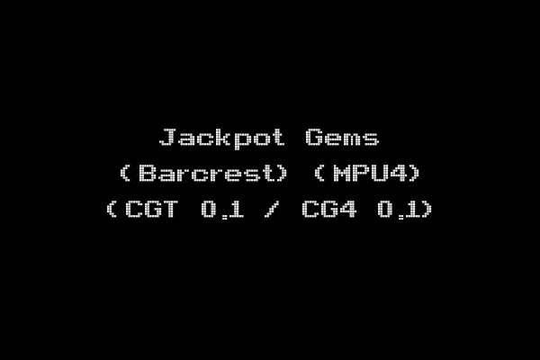 Jackpot Gems (Barcrest) (MPU4) (CGT 0.1 / CG4 0.1)