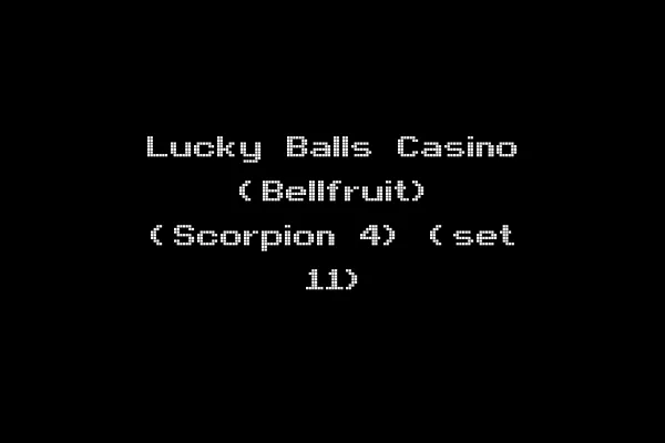 Lucky Balls Casino (Bellfruit) (Scorpion 4) (set 11)