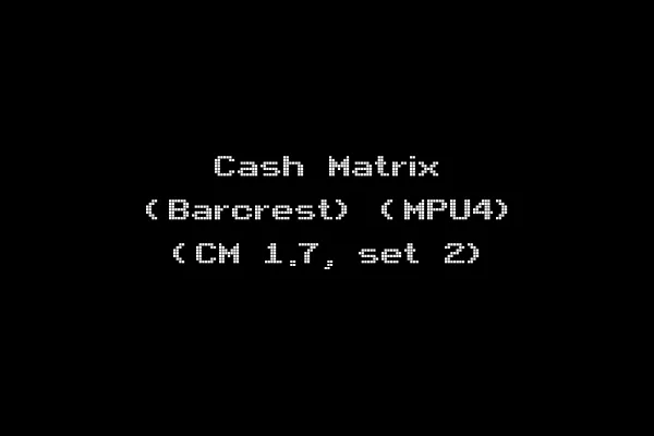 Cash Matrix (Barcrest) (MPU4) (CM 1.7, set 2)