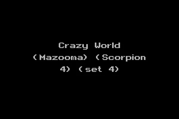 Crazy World (Mazooma) (Scorpion 4) (set 4)