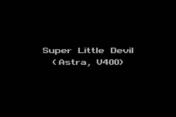 Super Little Devil (Astra, V400)