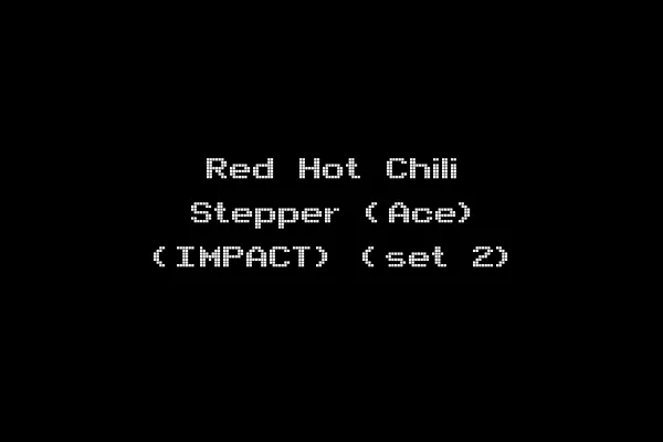 Red Hot Chili Stepper (Ace) (IMPACT) (set 2)