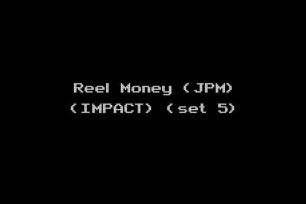 Reel Money (JPM) (IMPACT) (set 5)