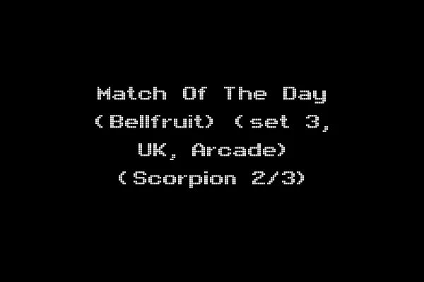 Match Of The Day (Bellfruit) (set 3, UK, Arcade) (Scorpion 2/3)