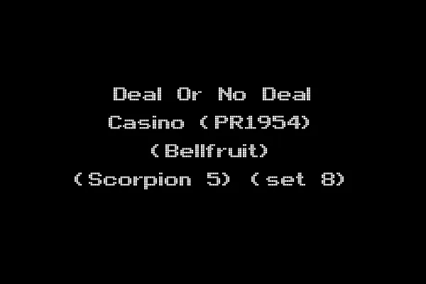 Deal Or No Deal Casino (PR1954) (Bellfruit) (Scorpion 5) (set 8)