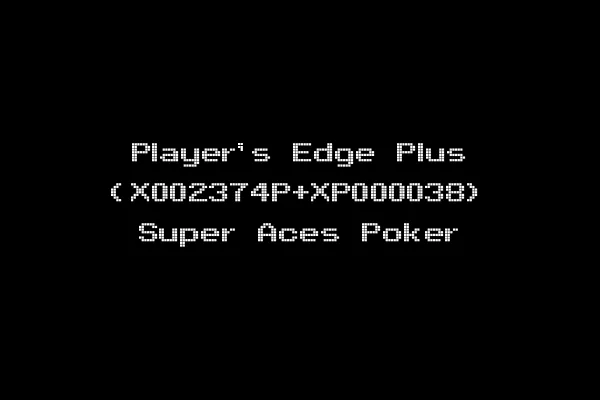Player's Edge Plus (X002374P+XP000038) Super Aces Poker