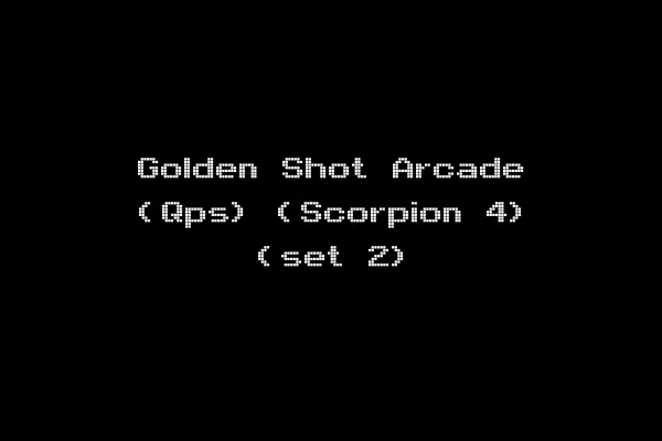 Golden Shot Arcade (Qps) (Scorpion 4) (set 2)