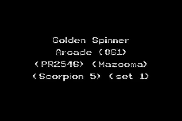 Golden Spinner Arcade (061) (PR2546) (Mazooma) (Scorpion 5) (set 1)