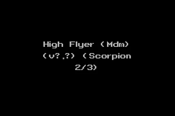 High Flyer (Mdm) (v?.?) (Scorpion 2/3)