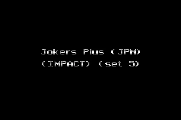 Jokers Plus (JPM) (IMPACT) (set 5)