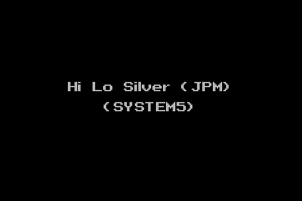 Hi Lo Silver (JPM) (SYSTEM5)