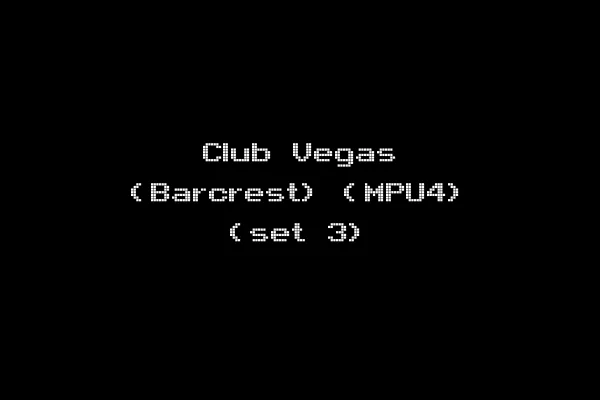 Club Vegas (Barcrest) (MPU4) (set 3)