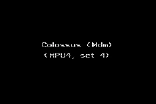 Colossus (Mdm) (MPU4, set 4)