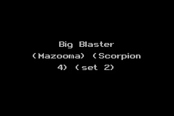 Big Blaster (Mazooma) (Scorpion 4) (set 2)