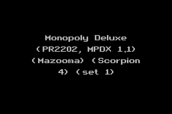 Monopoly Deluxe (PR2202, MPDX 1.1) (Mazooma) (Scorpion 4) (set 1)
