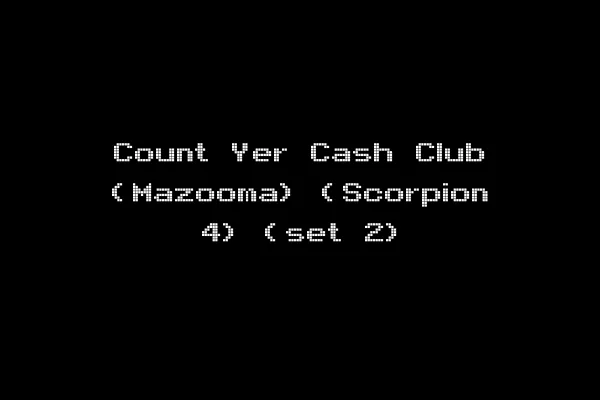 Count Yer Cash Club (Mazooma) (Scorpion 4) (set 2)