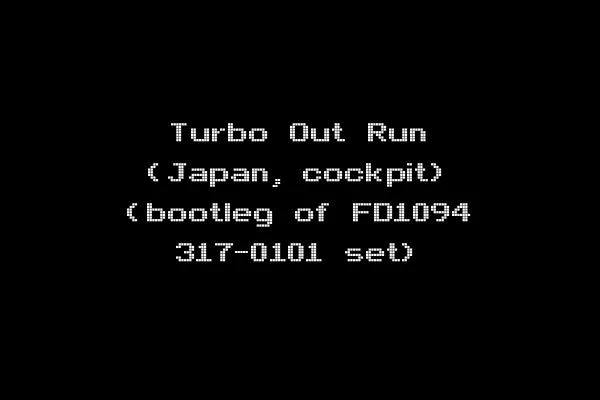 Turbo Out Run (Japan, cockpit) (bootleg of FD1094 317-0101 set)